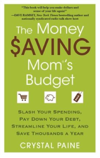 The Money Saving Mom's Budget